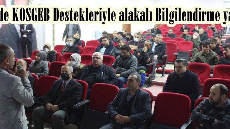 Afşin’de KOSGEB Destekleriyle alakalı Bilgilendirme yapıldı!