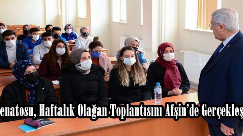 KSÜ Senatosu, Haftalık Olağan Toplantısını Afşin’de Gerçekleştirdi.
