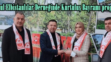 İstanbul Elbistanlılar Derneğinde Kurtuluş Bayramı programı!