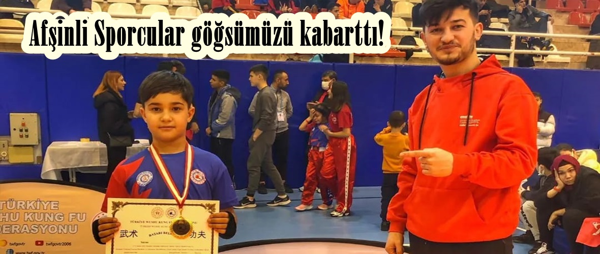 Afşinli Sporcular göğsümüzü kabarttı!