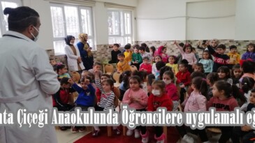 Lavanta Çiçeği Anaokulunda Öğrencilere uygulamalı eğitim!