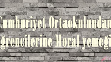 Cumhuriyet Ortaokulundan Öğrencilerine Moral yemeği!