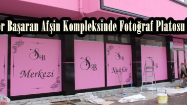 Seher Başaran Afşin Kompleksinde Fotoğraf Platosu hazır.