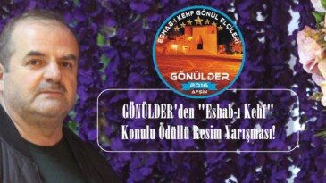 GÖNÜLDER’den “Eshab-ı Kehf” Konulu Ödüllü Resim Yarışması!