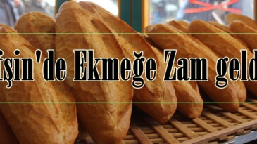 Afşin’de Ekmeğe Zam geldi.