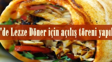 Afşin’de Lezze Döner için açılış töreni yapılacak.