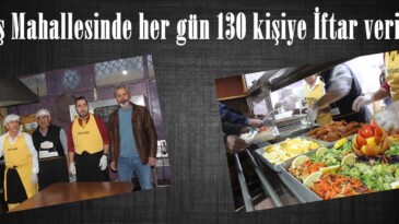 Arıtaş Mahallesinde her gün 130 kişiye İftar veriliyor.
