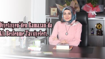Afşinli Diyetisyen’den Ramazan’da Sağlıklı Beslenme Tavsiyeleri.