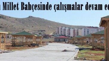 Afşin Millet Bahçesinde çalışmalar devam ediyor.