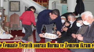 Afşin’de Cemaate Teravih sonrası Hurma ve Zemzem ikram ediliyor.