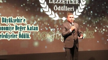 Büyükşehir’e Gastronomiye Değer Katan Belediyeler Ödülü.