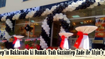 Gaziantep’in Baklavada ki Damak Tadı Gaziantep Zade ile Afşin’e taşındı.