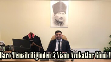 Afşin Baro Temsilciliğinden 5 Nisan Avukatlar Günü Mesajı.