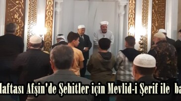 Polis Haftası Afşin’de Şehitler için Mevlid-i Şerif ile  başladı.