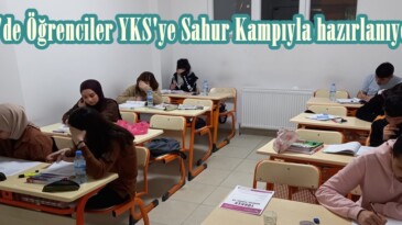 Afşin’de Öğrenciler YKS’ye Sahur Kampıyla hazırlanıyorlar.