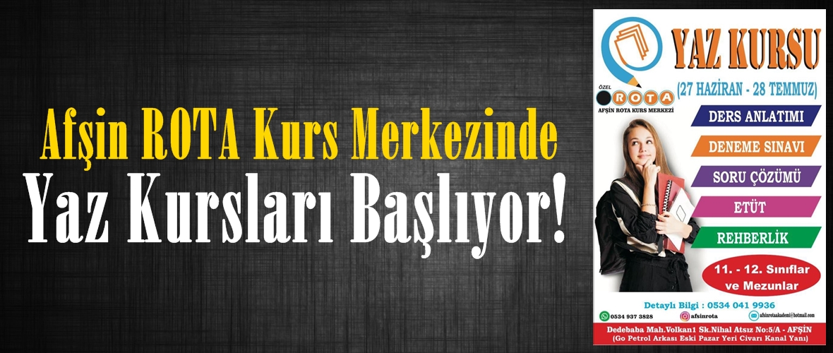 Afşin ROTA Kurs Merkezinde Yaz Kursları Başlıyor!