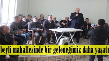 Çobanbeyli mahallesinde bir geleneğimiz daha yaşatılıyor.