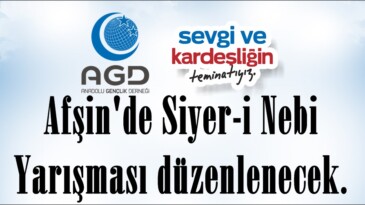 Afşin’de Siyer-i Nebi Yarışması düzenlenecek.
