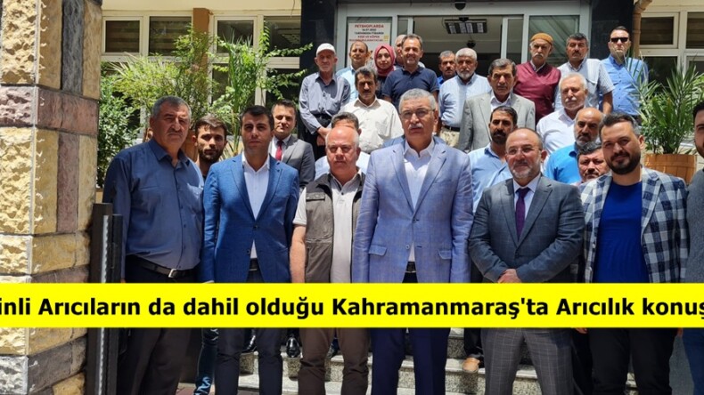 Afşinli Arıcıların da dahil olduğu Kahramanmaraş’ta Arıcılık konuşuldu.