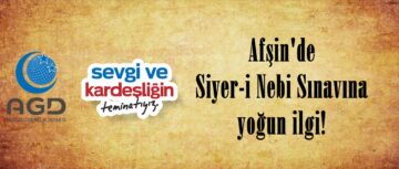 Afşin’de Siyer-i Nebi Sınavına yoğun ilgi!