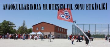 ANAOKULLARINDAN MUHTEŞEM YIL SONU ETKİNLİĞİ