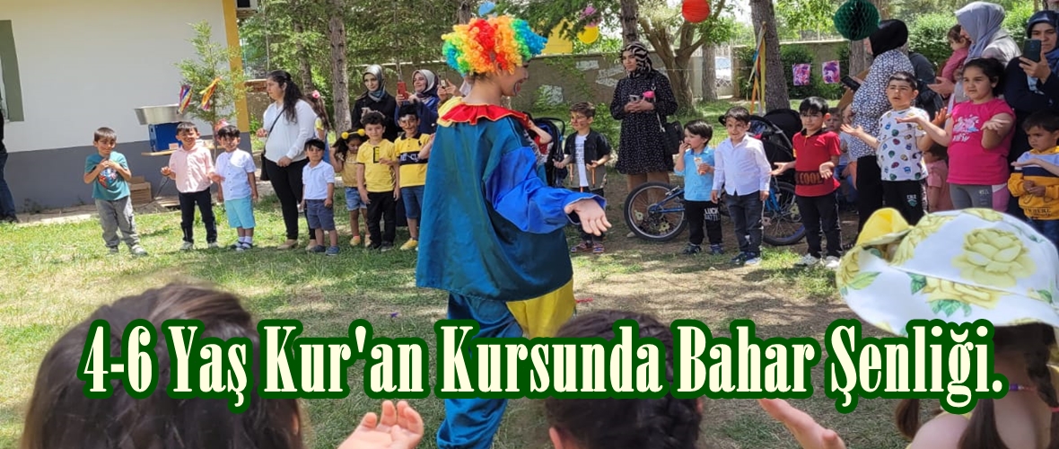 4-6 Yaş Kur’an Kursunda Bahar Şenliği.