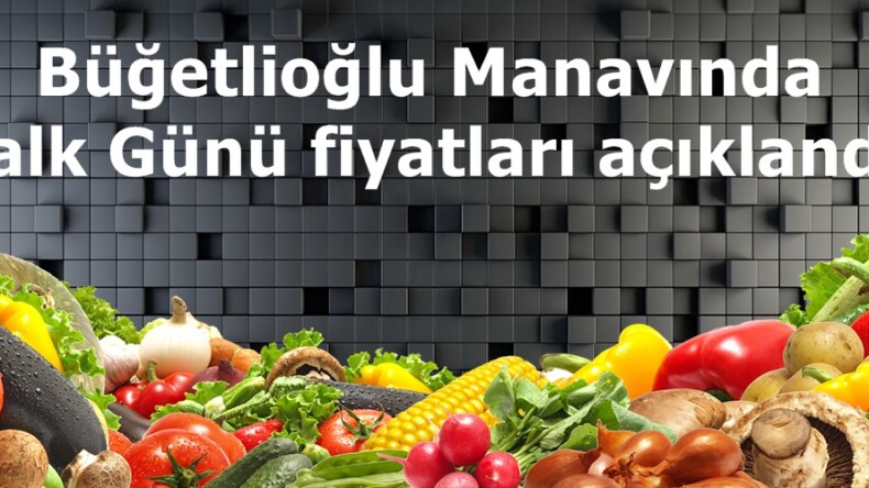 Büğetlioğlu Manavında Halk Günü fiyatları açıklandı.