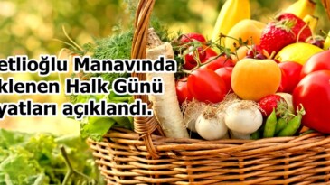 Büğetlioğlu Manavında Beklenen Halk Günü fiyatları açıklandı.