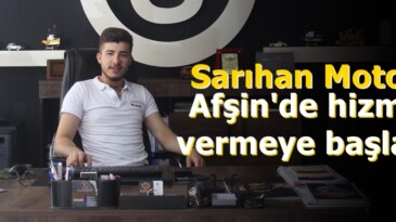 Sarıhan Motors Afşin’de hizmet vermeye başladı.