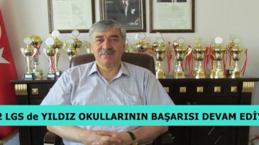 2022 LGS de YILDIZ OKULLARININ BAŞARISI DEVAM EDİYOR.
