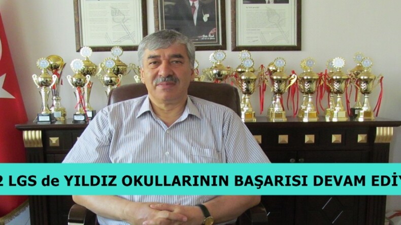 2022 LGS de YILDIZ OKULLARININ BAŞARISI DEVAM EDİYOR.