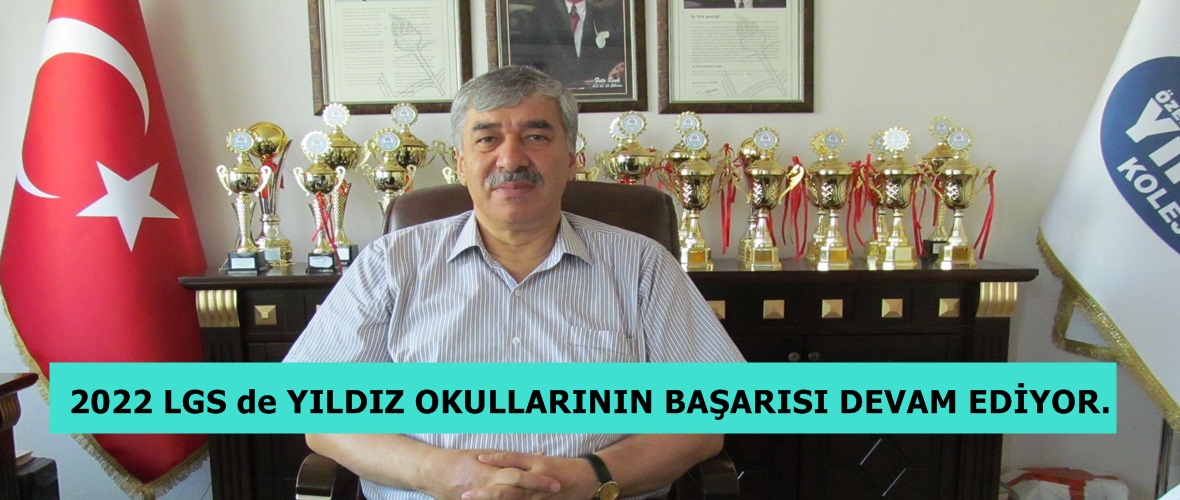 2022 LGS de YILDIZ OKULLARININ BAŞARISI DEVAM EDİYOR.