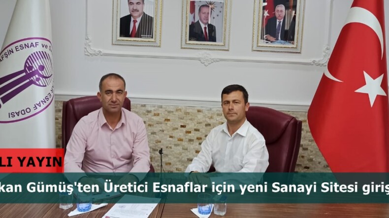 Başkan Gümüş’ten Üretici Esnaflar için yeni Sanayi Sitesi girişimi.