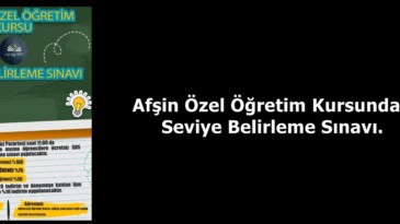 Afşin Özel Öğretim Kursundan  Seviye Belirleme Sınavı.