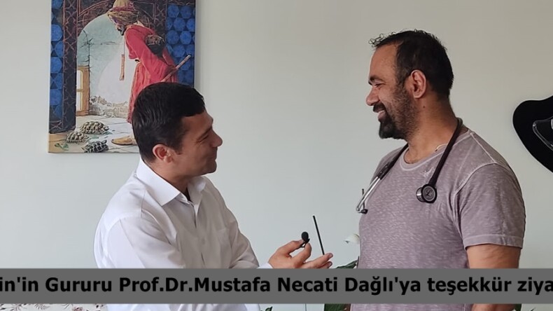 Afşin’in Gururu Prof.Dr.Mustafa Necati Dağlı’ya teşekkür ziyareti.
