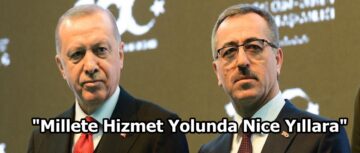 “Millete Hizmet Yolunda Nice Yıllara”