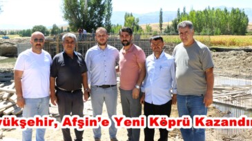 Büyükşehir, Afşin’e Yeni Köprü Kazandırıyor.
