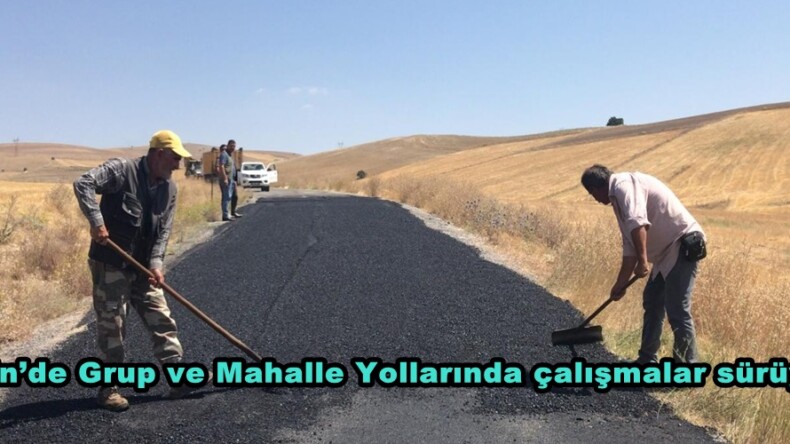 Afşin’de Grup ve Mahalle Yollarında çalışmalar sürüyor.