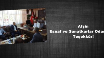 Afşin  Esnaf ve Sanatkarlar Odasından Teşekkür!