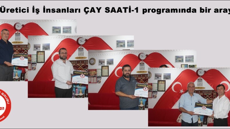 Afşinli Üretici İş İnsanları ÇAY SAATİ-1 programında bir araya geldi.
