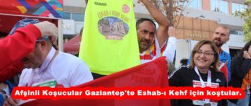 Afşinli Koşucular Gaziantep’te Eshab-ı Kehf için koştular.