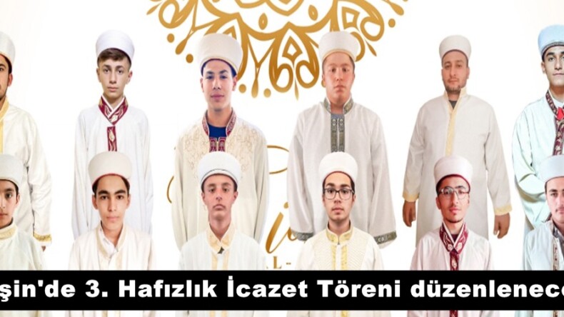 Afşin’de 3. Hafızlık İcazet Töreni düzenlenecek.
