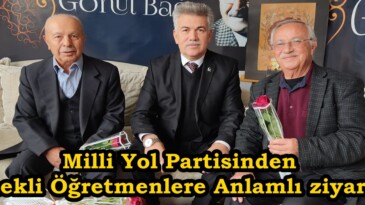 Milli Yol Partisinden Emekli Öğretmenlere Anlamlı ziyaret.