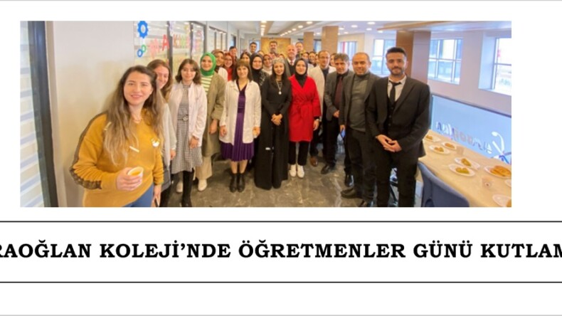 KARAOĞLAN KOLEJİ’NDE ÖĞRETMENLER GÜNÜ KUTLAMASI