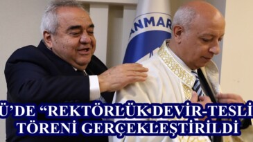 KİÜ’DE “REKTÖRLÜK DEVİR-TESLİM” TÖRENİ GERÇEKLEŞTİRİLDİ.