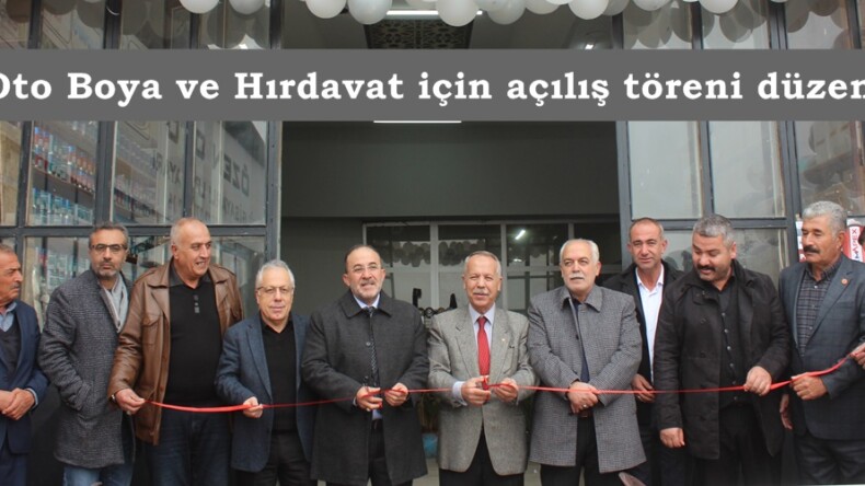 VIP Oto Boya ve Hırdavat için açılış töreni düzenlendi.