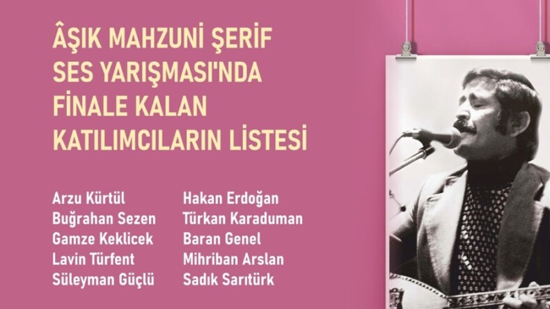 Âşık Mahzuni Şerif Türküleri Ses Yarışması Finalistleri Belli Oldu.