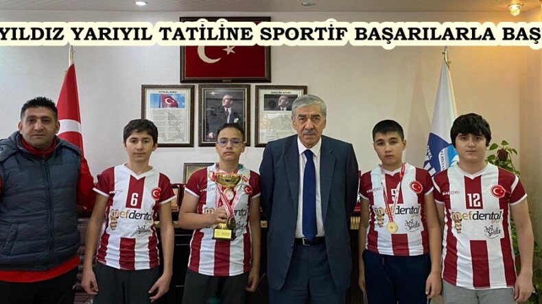 ÖZEL YILDIZ YARIYIL TATİLİNE SPORTİF BAŞARILARLA BAŞLADI.