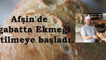 Afşin’de Cigabatta Ekmeği üretilmeye başladı.