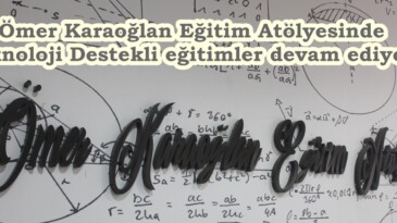 Ömer Karaoğlan Eğitim Atölyesinde Teknoloji Destekli eğitimler devam ediyor.